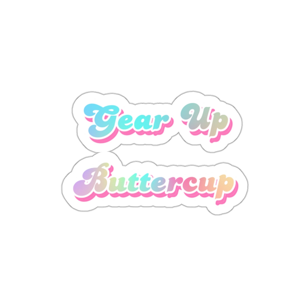 Gear Up Buttercup Sticker